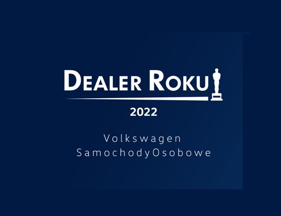 Znamy najlepszych dealerów Volkswagena – rozstrzygnięto konkurs na Dealera Roku 2022